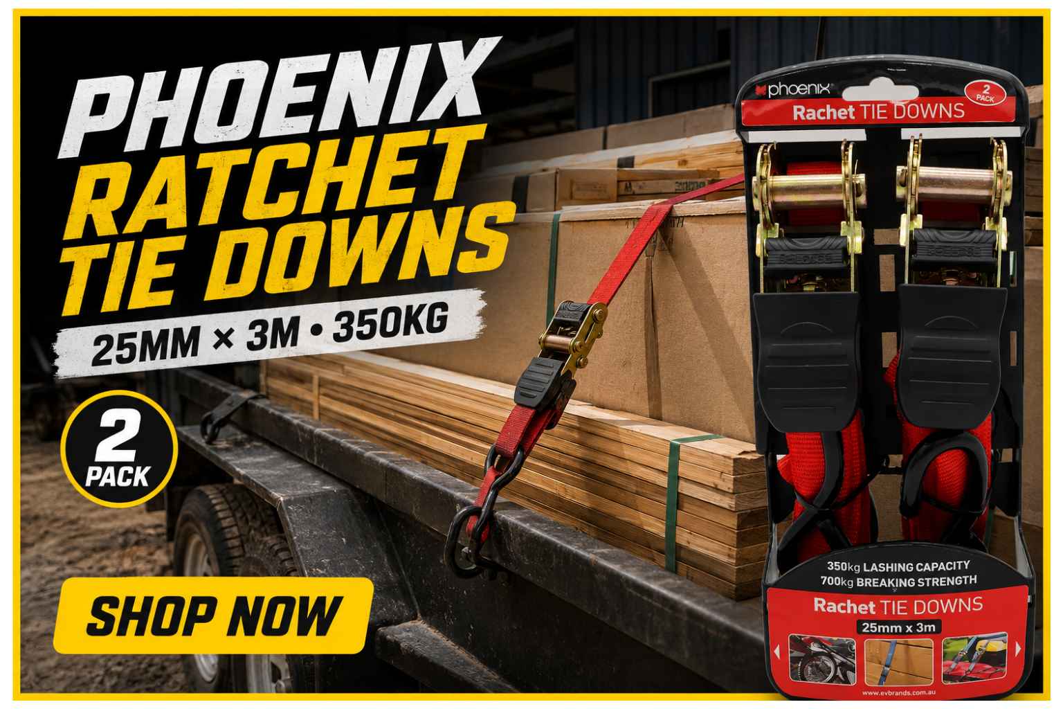 Phoenix Ratchet Tie Down Straps 25mm x 3m – 350kg Lashing Capacity – 2 Pack | 14001