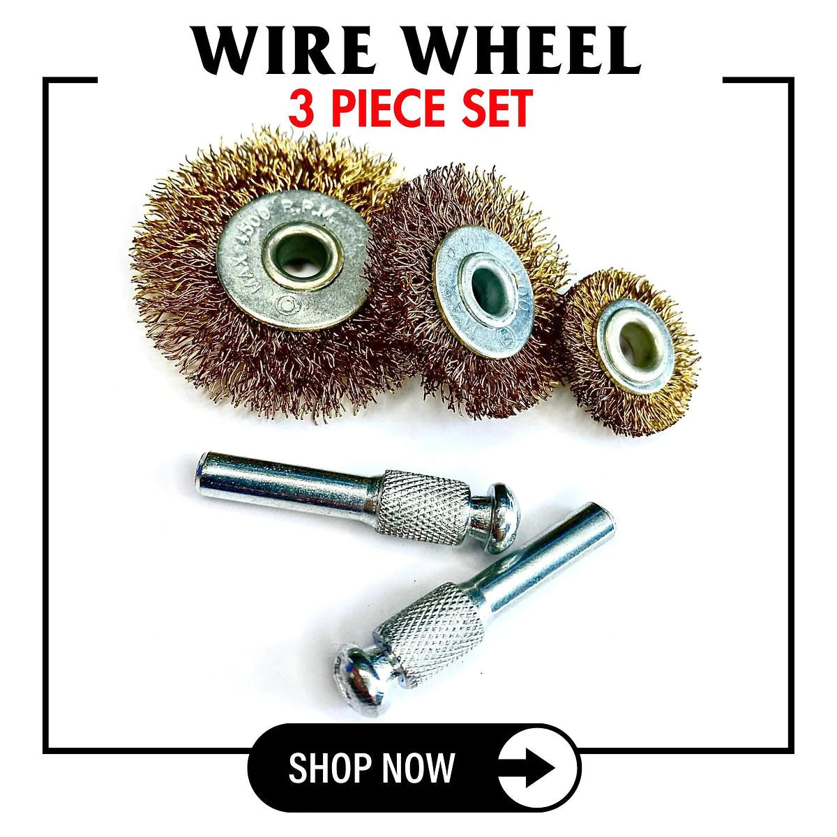 3 Pieces Wire Wheel Kit - South East Clearance Centre