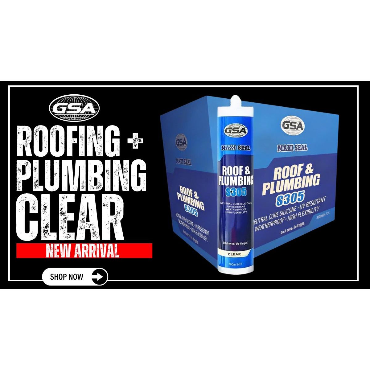 GSA S305 Roof & Plumbing Silicone 300ml - CLEAR - South East Clearance Centre